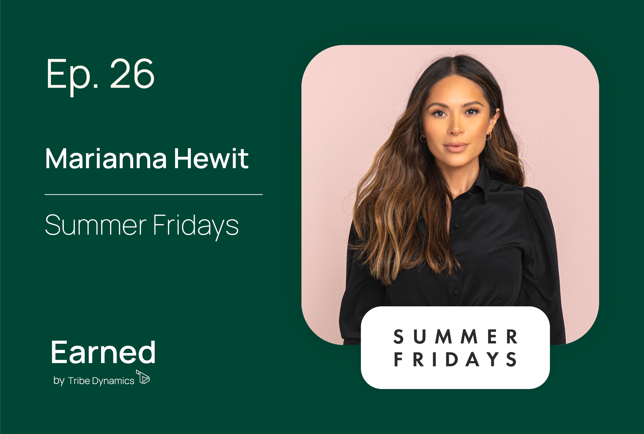 Marianna Hewitt Summer Fridays