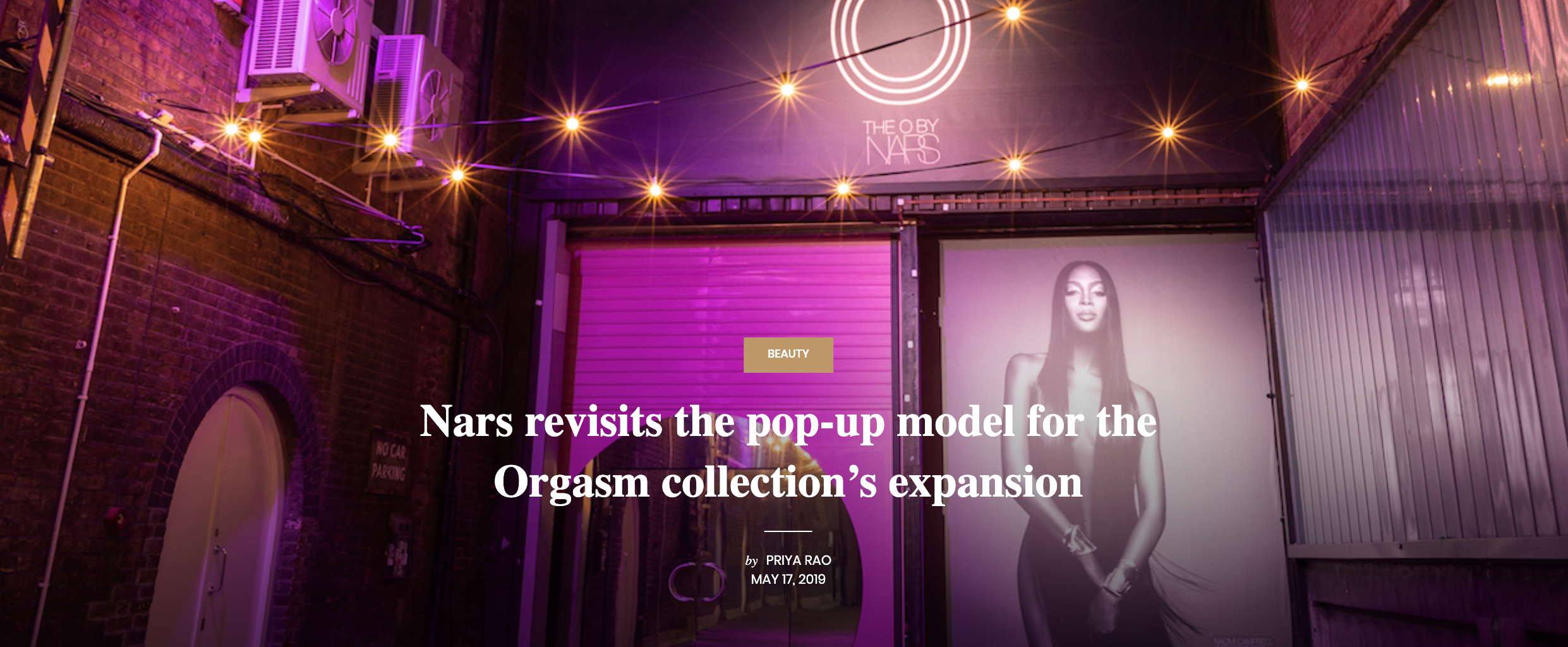 In the news: Nars revisits the pop-up model for the Orgasm collection’s expansion